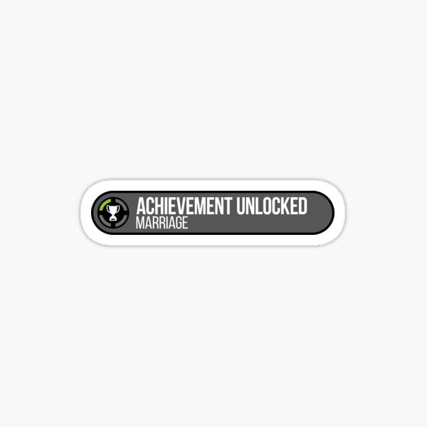 Item preview, Achievement Unlocked Marriage designed and sold by Lovers and Ravers.