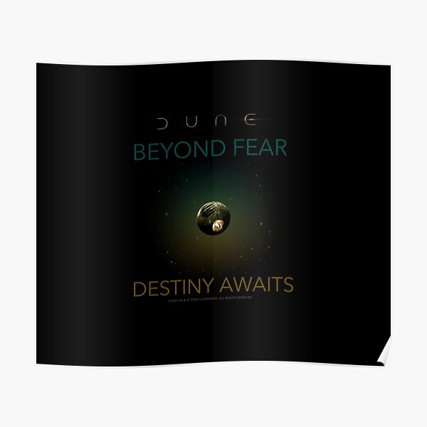 Dune - Beyond Fear, Destiny Awaits Poster