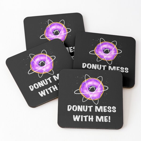 Item preview, DONUT MESS WITH ME! designed and sold by TYNEY92.