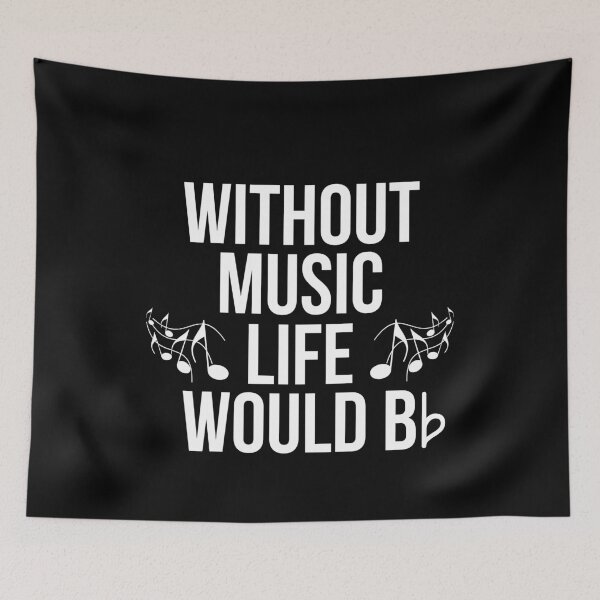 Item preview, Without Music Life Would Be Flat designed and sold by evokearo.