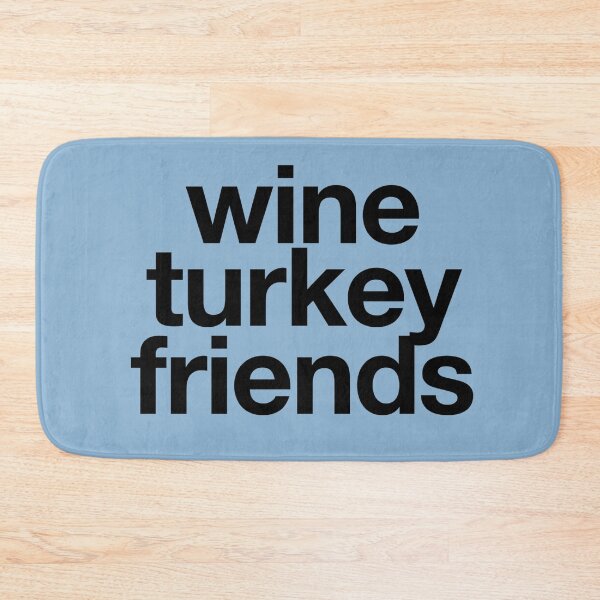 Item preview, WTF - Wine Turkey Friends - Friendsgiving Shirt designed and sold by WordsmithNerd.