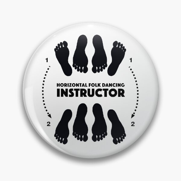 Item preview, Horizontal folk dancing instructor, funny adult designed and sold by OffbeetShirts.