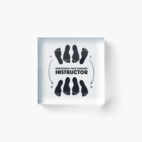 Item preview, Horizontal folk dancing instructor, funny adult designed and sold by OffbeetShirts.