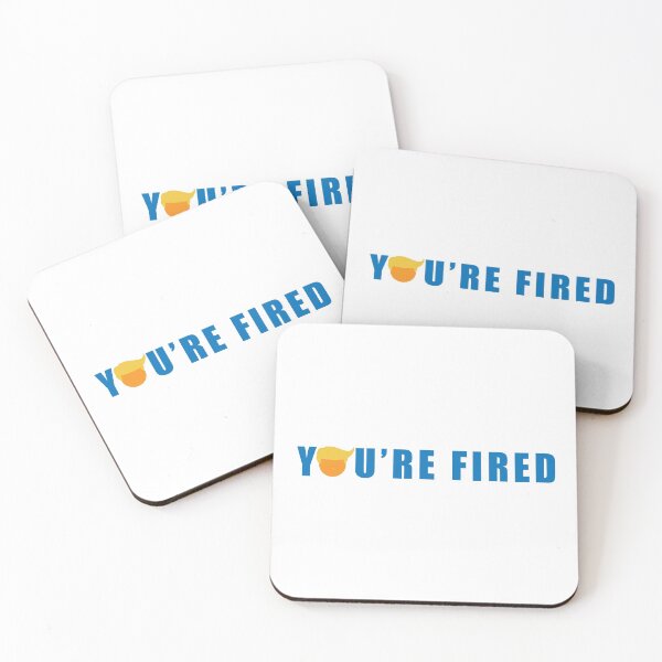 Item preview, You're Fired!  designed and sold by JonesyDave.