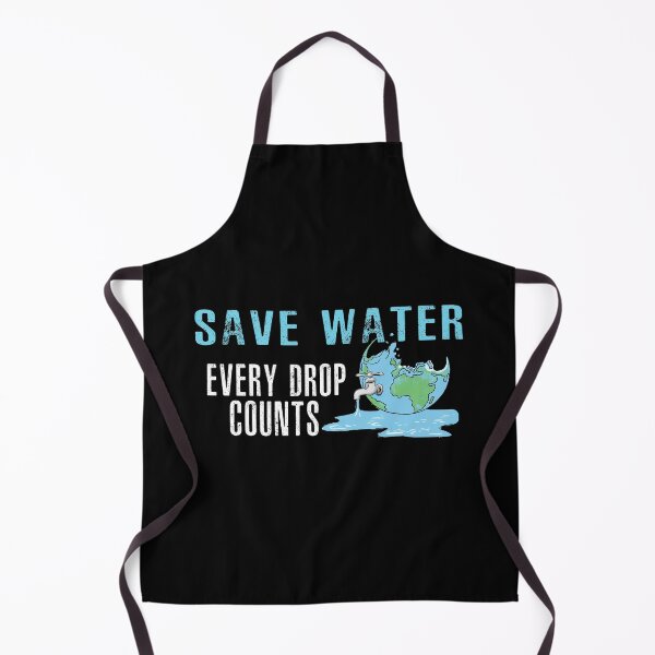 Item preview, Save Water, Every Drop Counts designed and sold by SmartStyle.