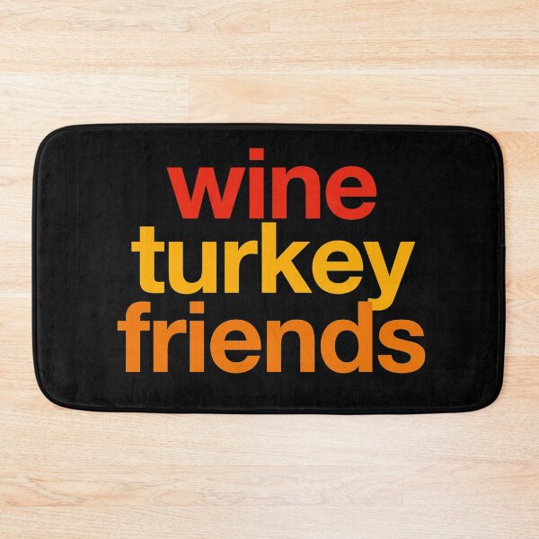 Item preview, WTF - Wine Turkey Friends - Friendsgiving Shirt designed and sold by WordsmithNerd.