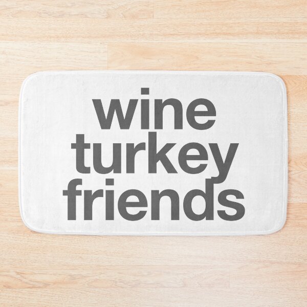 Item preview, WTF - Wine Turkey Friends - Friendsgiving Shirt designed and sold by WordsmithNerd.