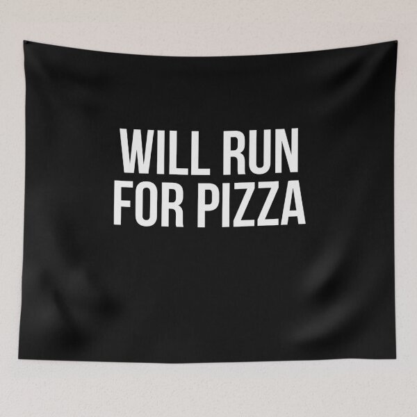 Item preview, Will Run For pizza designed and sold by evokearo.