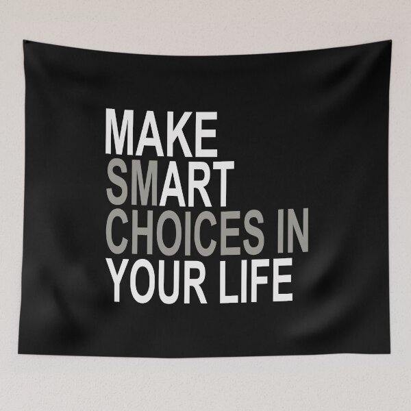 Item preview, Smart Choices in Life designed and sold by lmcvinco.