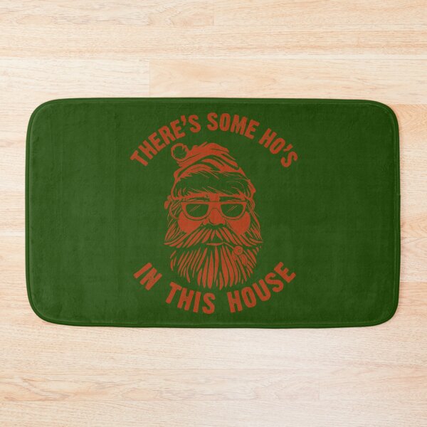 Item preview, There's Some Ho's In This House Funny Christmas Santa Claus Naughty  designed and sold by alenaz.