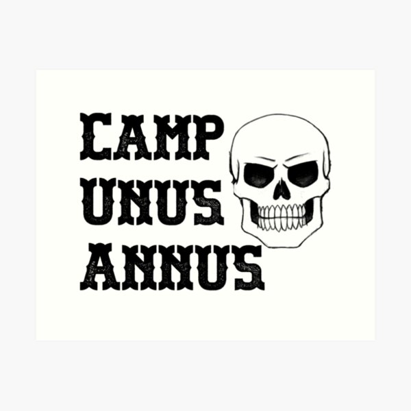 Camp Unus Annus Art Print