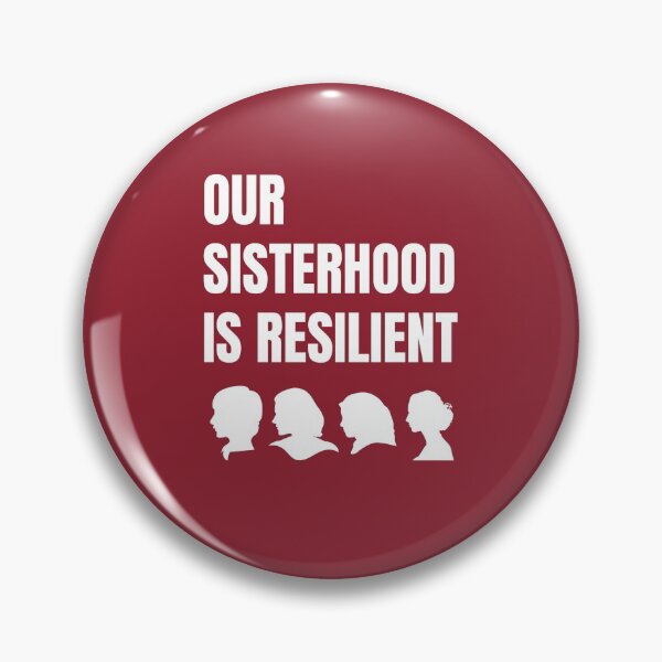 Item preview, Our sisterhood is resilient! The squad designed and sold by SerenaChoe.