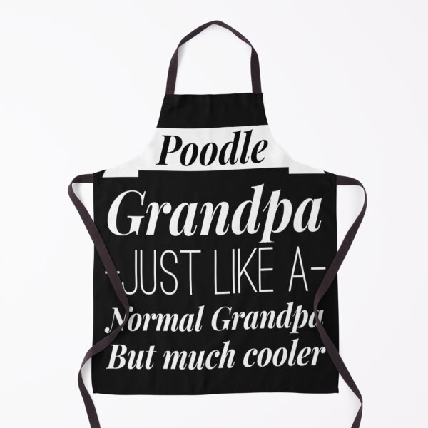 Item preview, Just like Poodle Grandpa designed and sold by FussFelic.