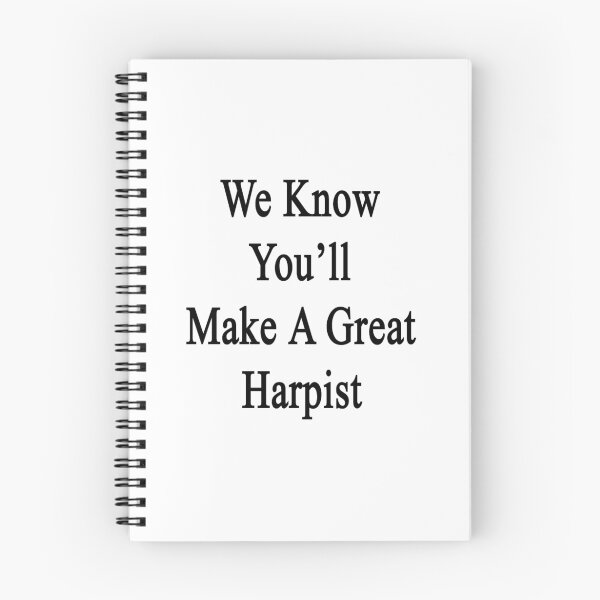 Item preview, We Know You'll Make A Great Harpist  designed and sold by supernova23.