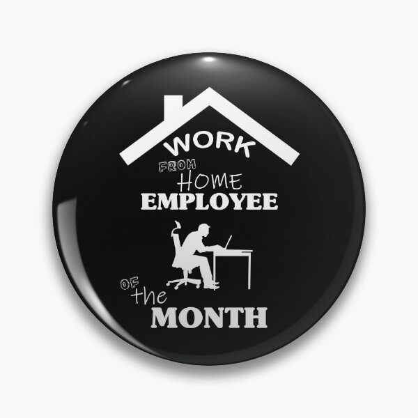 Item preview, Work From Home Employee Of The Month designed and sold by . JustBeUnique ..