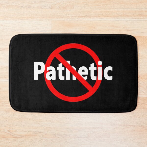 Item preview, Not Pathetic designed and sold by notstuff.