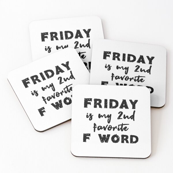 Item preview, Friday Is My 2nd Favorite F Word designed and sold by quoteedesigns.