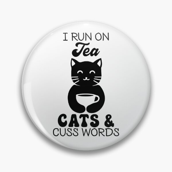 Item preview, I Run on Tea, Cats, and Cuss Words designed and sold by LovenLaughter.