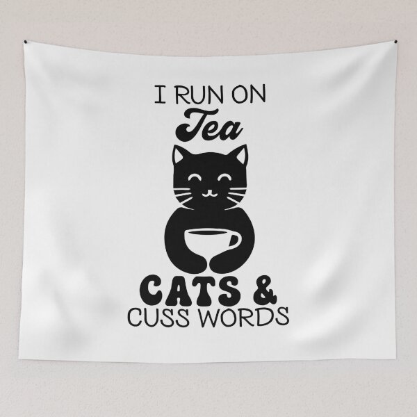 Item preview, I Run on Tea, Cats, and Cuss Words designed and sold by LovenLaughter.