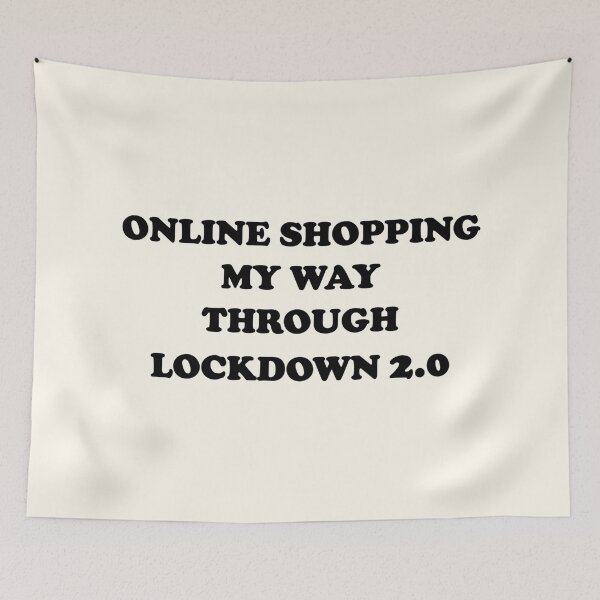 Item preview, Online shopping my way through Lockdown 2.0 - Black aesthetic typography designed and sold by Deegital18.