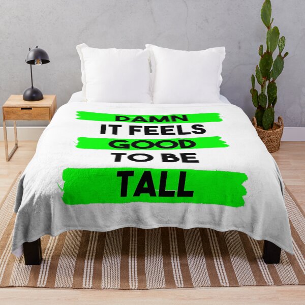 Item preview, Damn it feels good to be tall designed and sold by InkLove.