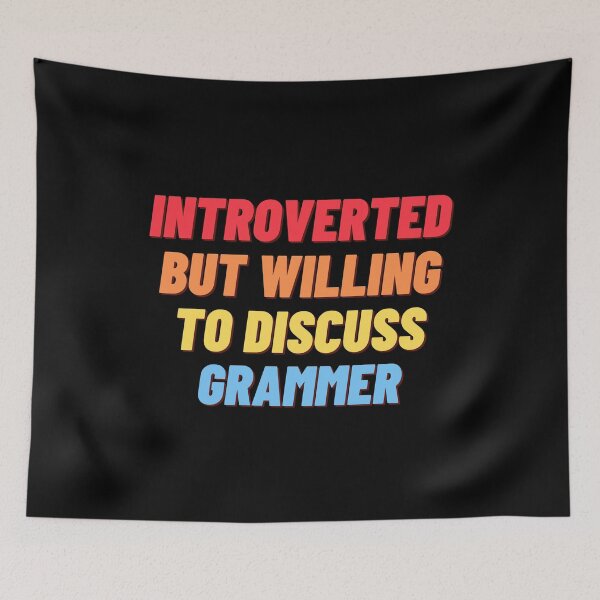Item preview, Introverted, but willing to discuss GRAMMER designed and sold by nipsday.