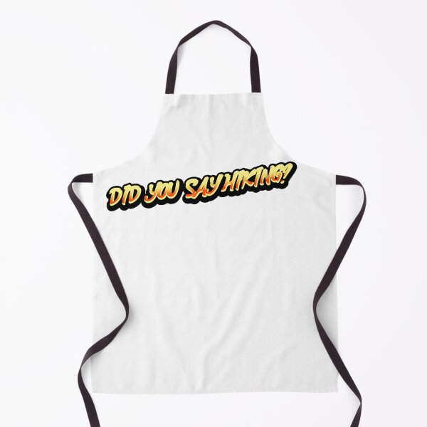 Item preview, Did You Say Hiking? designed and sold by joabaj.