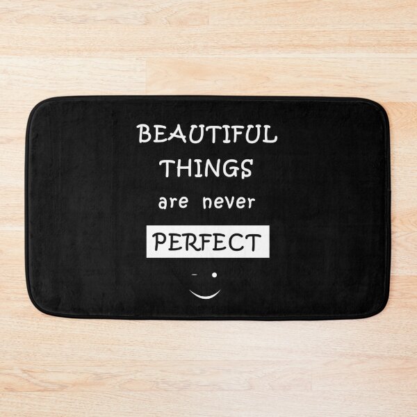 Item preview, Beautiful Things Are Never Perfect designed and sold by MONLart.