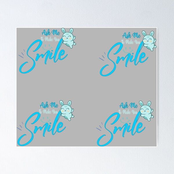 Item preview, Ask Me To Make You Smile - Ask Me To Make You Smile funny  designed and sold by 0umStore.