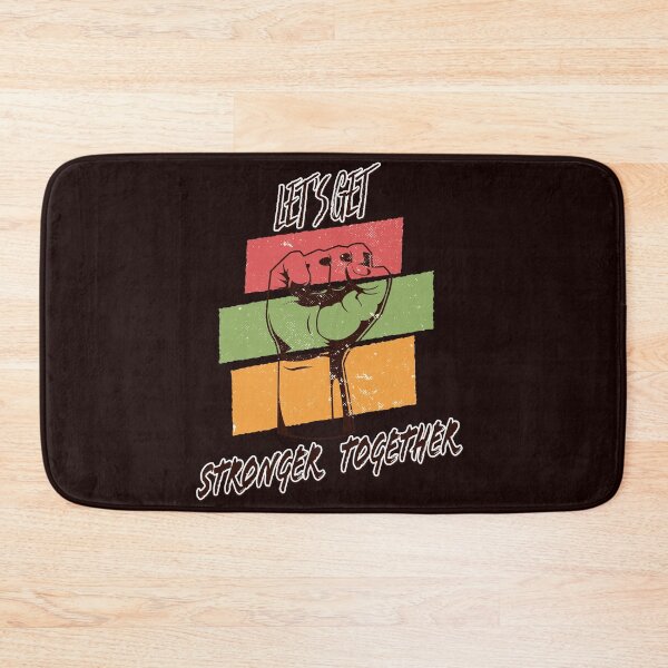 Item preview, LET S GET STRONGER TOGETHER designed and sold by Delicious Design ⭐⭐⭐⭐⭐.