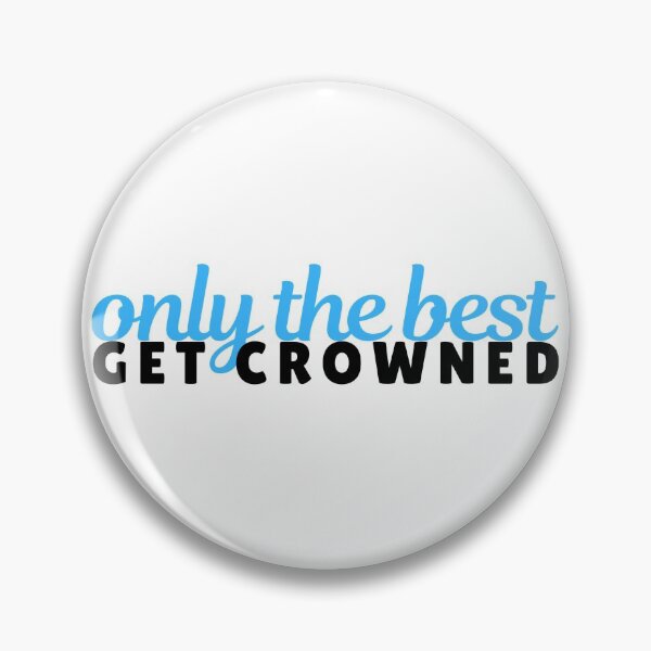Item preview, only the best get crowned designed and sold by danielleblack04.