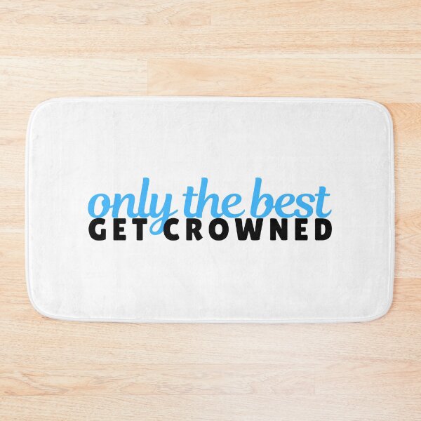 Item preview, only the best get crowned designed and sold by danielleblack04.
