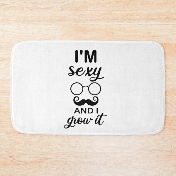 Item preview, I'm Sexy And I Grow It  designed and sold by All in One  Design.