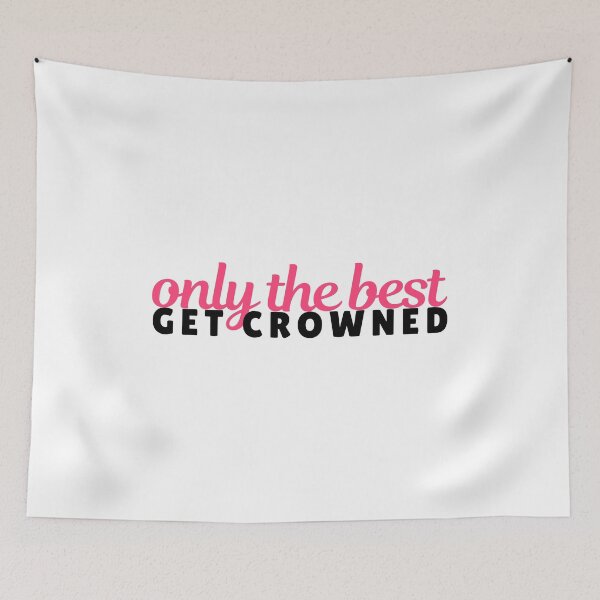 Item preview, only the best get crowned designed and sold by danielleblack04.