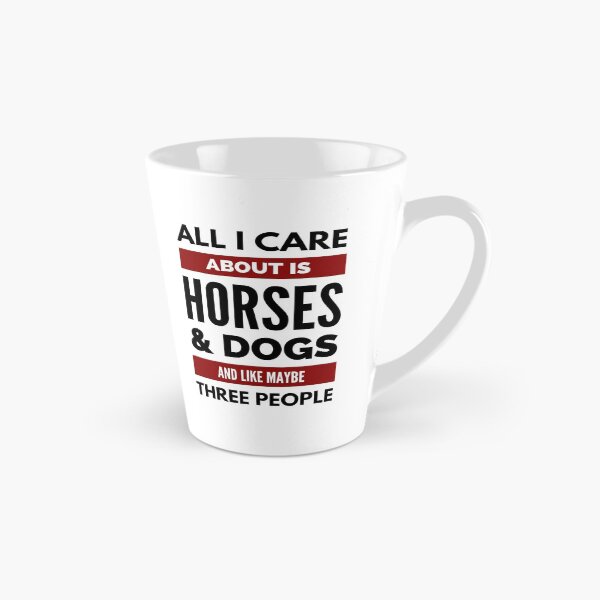 Item preview, All I Care About is Horses & Dogs designed and sold by cheekygelding.