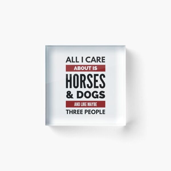 Item preview, All I Care About is Horses & Dogs designed and sold by cheekygelding.