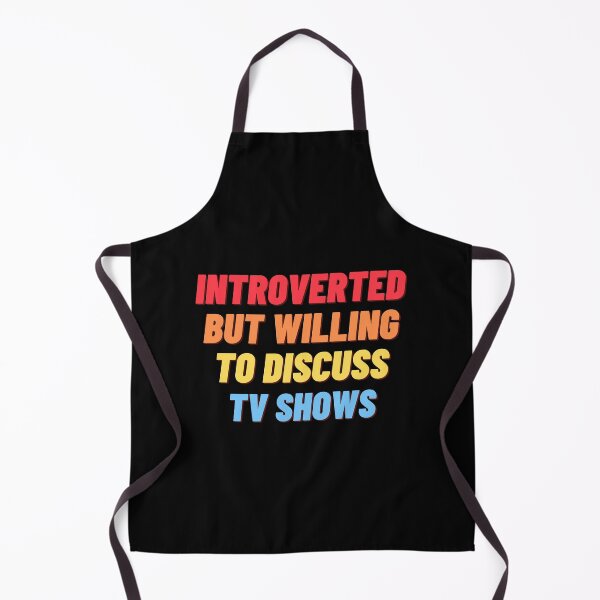 Item preview, Introverted, but willing to discuss TV SHOWS designed and sold by nipsday.
