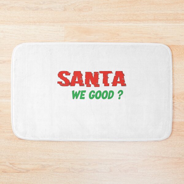 Item preview, Santa We Good tshirts dear santa christmas designed and sold by DreamBigStore.