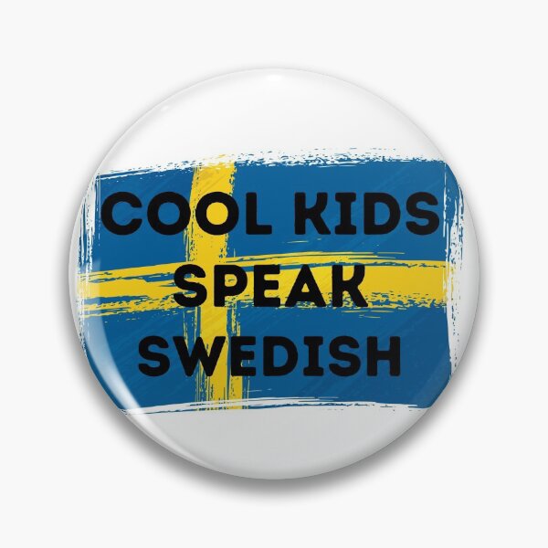 Item preview, COOL KIDS SPEAK SWEDISH Language Quote Flag designed and sold by a-little-ink.