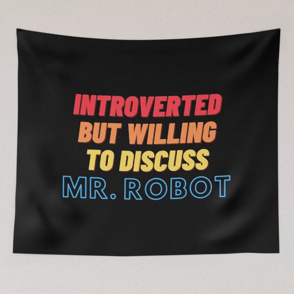 Item preview, Introverted, but willing to discuss MR ROBOT designed and sold by nipsday.