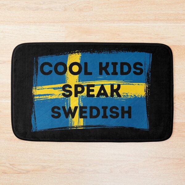 Item preview, COOL KIDS SPEAK SWEDISH Language Quote Flag designed and sold by a-little-ink.