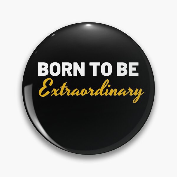 Item preview, Copy of Be extraordinary designed and sold by DareDreams.
