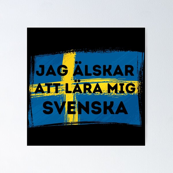 Item preview, I LOVE LEARNING SWEDISH Language Quote Flag designed and sold by a-little-ink.