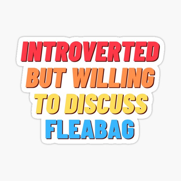 Item preview, Introvertido, pero dispuesto a discutir FLEABAG designed and sold by nipsday.