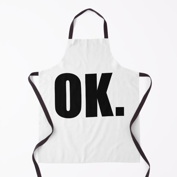 Item preview, Just Say Ok designed and sold by TheStyleShop.