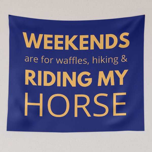 Item preview, Weekends are for Waffles, Hiking, & Riding My Horse | Horse Design designed and sold by cheekygelding.