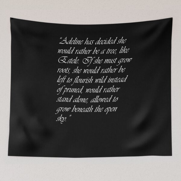 Item preview, addie larue quotes The Invisible Life of Addie LaRue designed and sold by krypton4shirt.