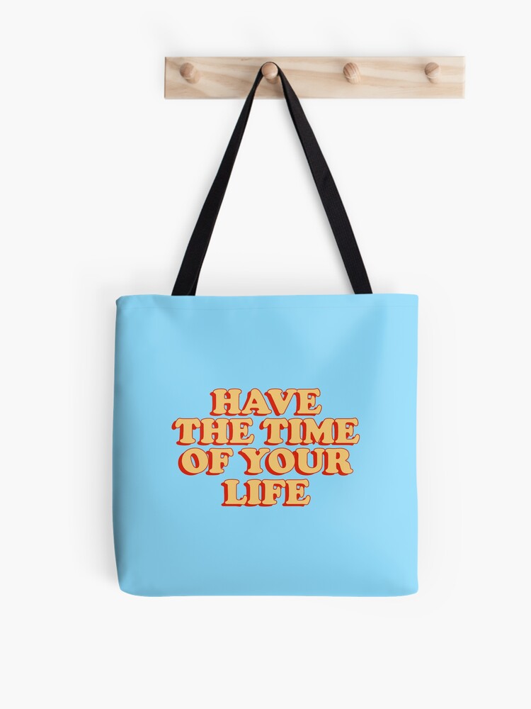 aesthetic yellow and red have the time of your life Tote Bag for Sale by  STAR10008