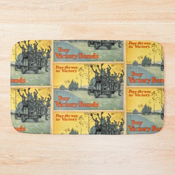 Item preview, Pave the way to victory: buy Victory Bonds designed and sold by CitizenAwear.