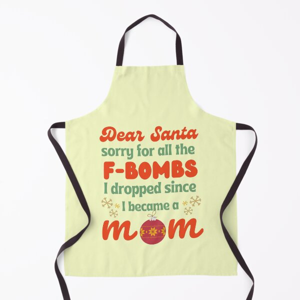 Item preview, Dear Santa Sorry for All the F-Bombs designed and sold by luchik-and-co.